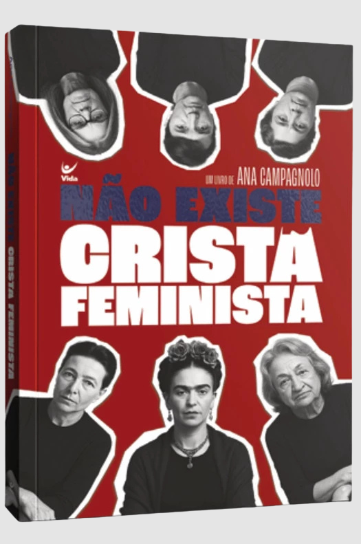 Não existe cristã feminista