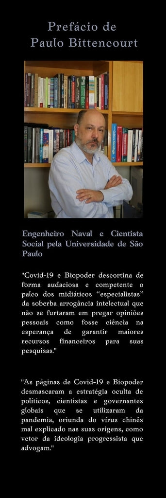 Covid-19 e o Biopoder: A corrupção das mentes através do medo