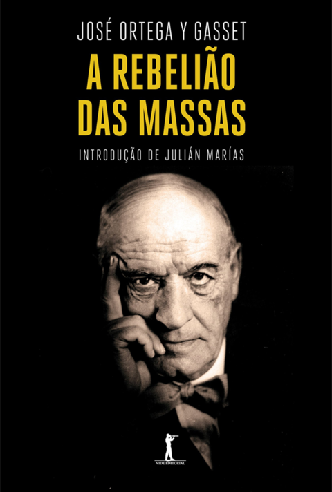 A Rebelião das Massas