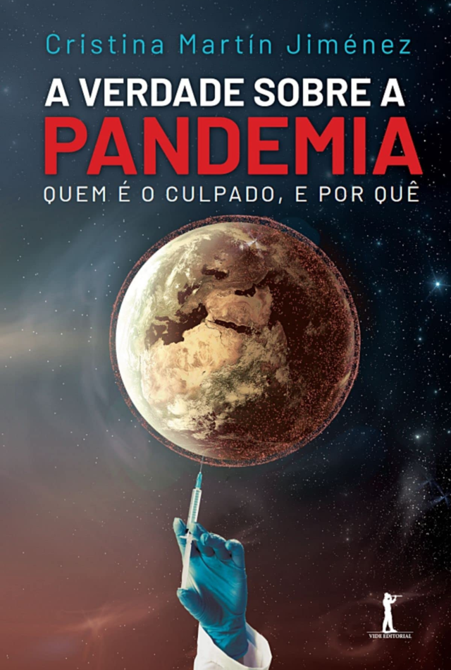 A Verdade Sobre a Pandemia