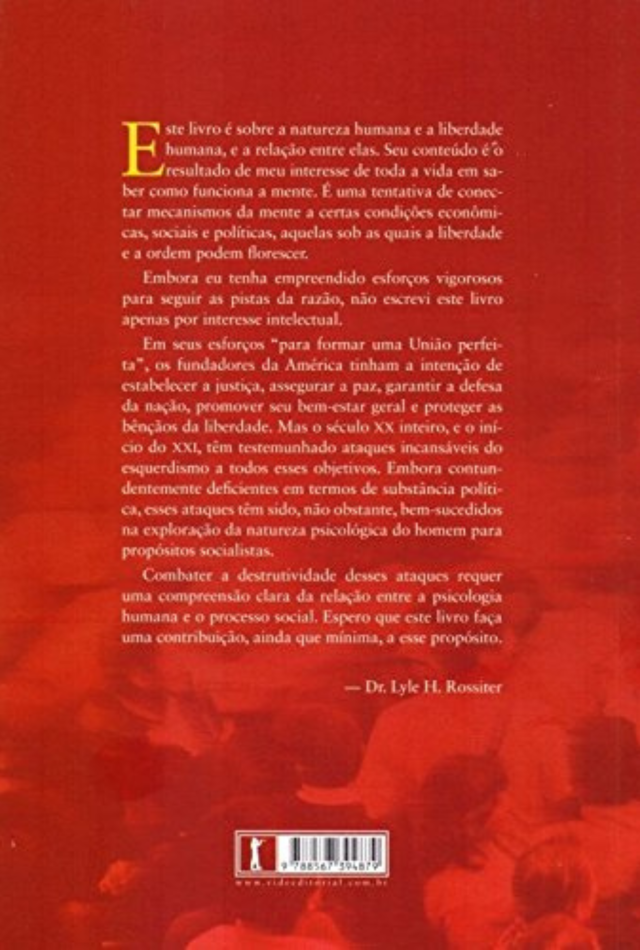 A mente esquerdista - As causas psicológicas da loucura política