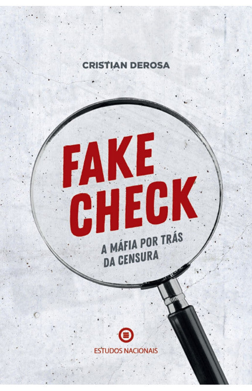Fake Check - A máfia por trás da censura