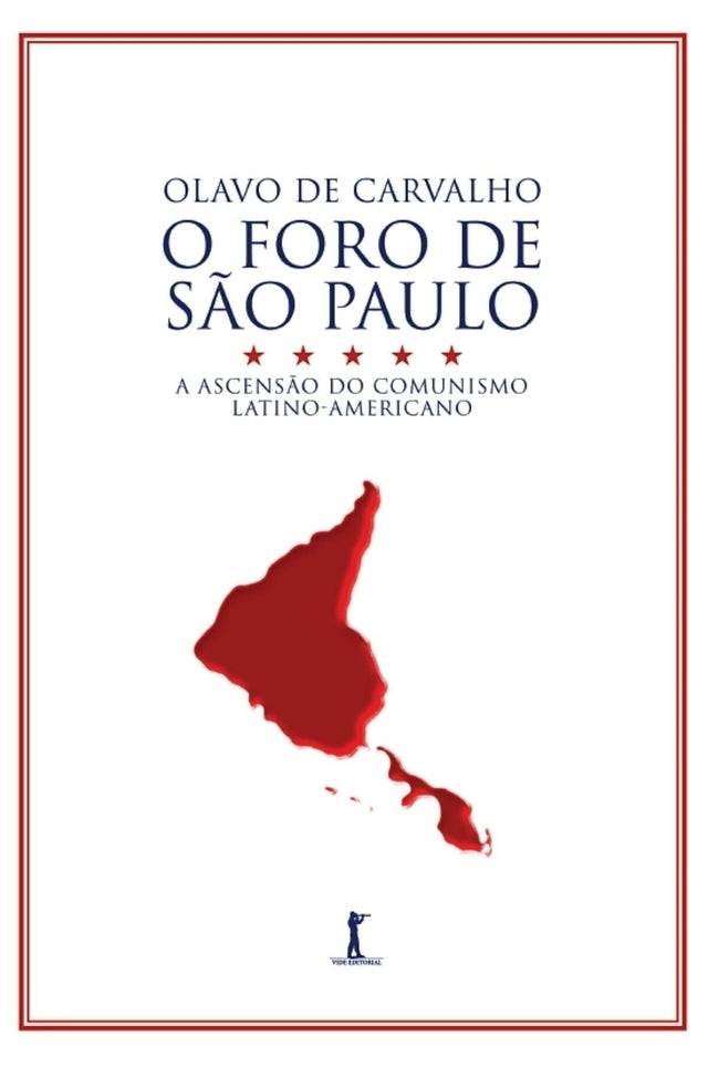 O Foro de São Paulo: A ascensão do comunismo latino-americano