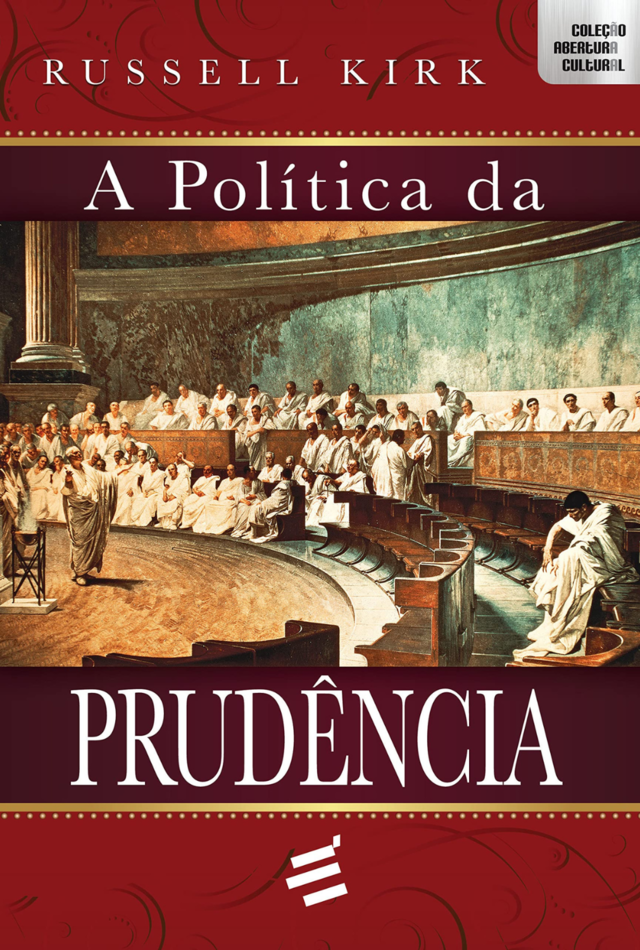 A Política da Prudência